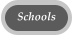 Schools