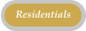Residentials