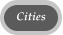Cities