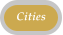 Cities